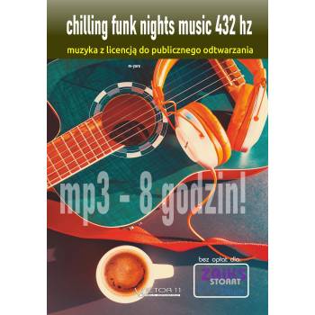 Chilling Funk Nights 432 hz  8 godzin MUZYKA BEZ OPŁAT MYaro